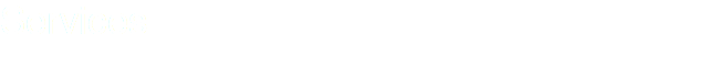 Services
